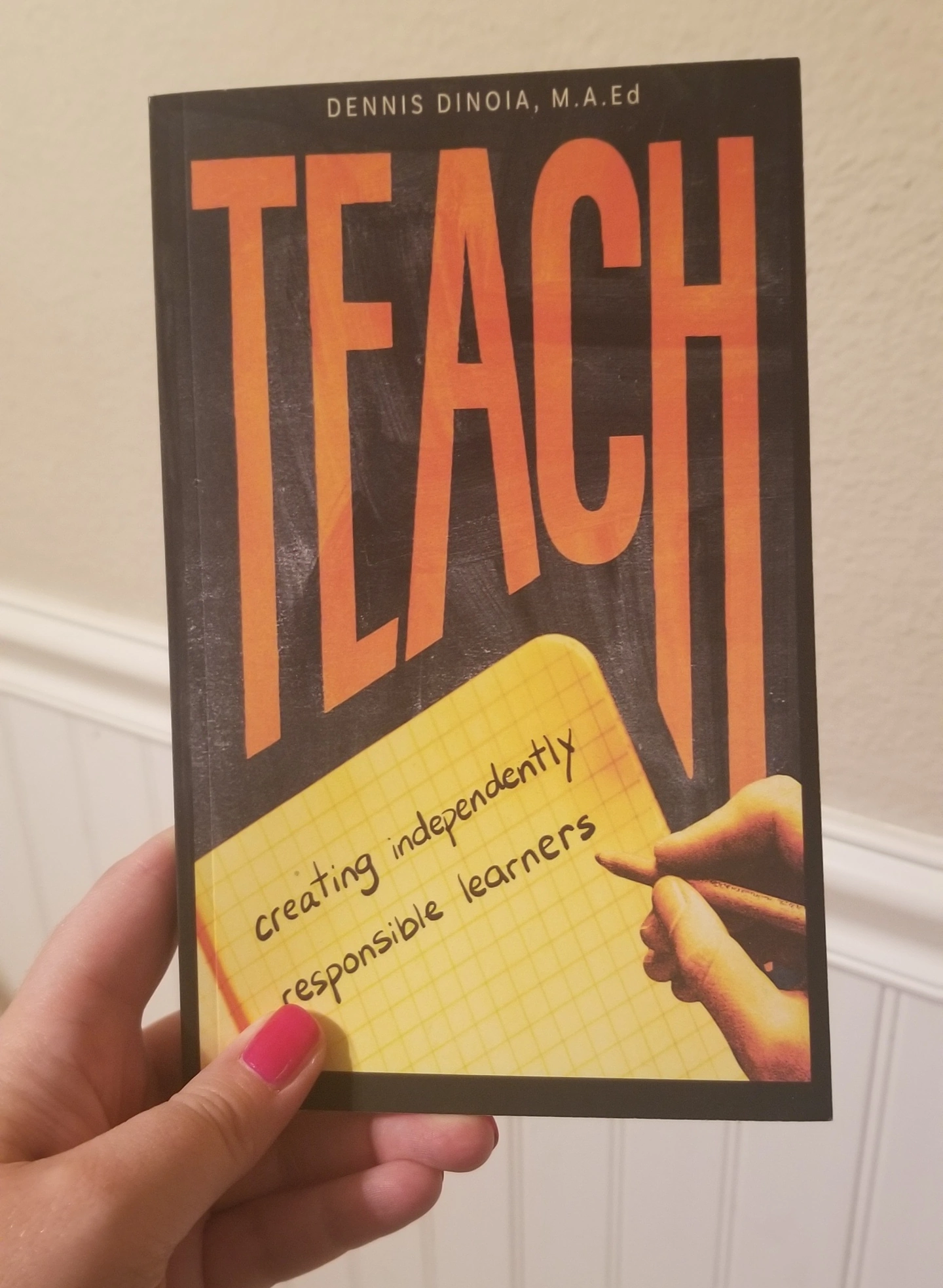 learn to raise self directed learners with Teach by Dennis Dinoia